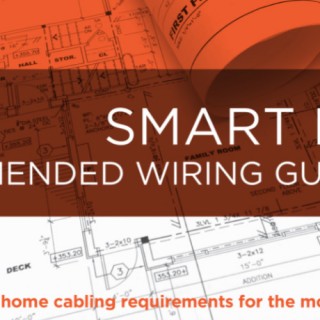 CEDIA Smart Home Recommended Wiring Guidelines
